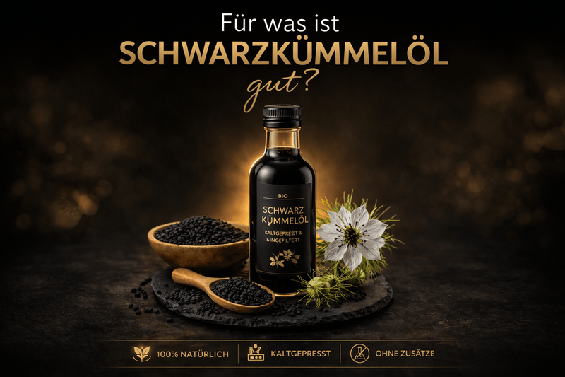 Für was ist Schwarzkümmelöl gut?