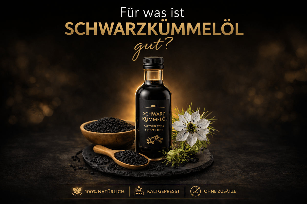 Für was ist Schwarzkümmelöl gut?