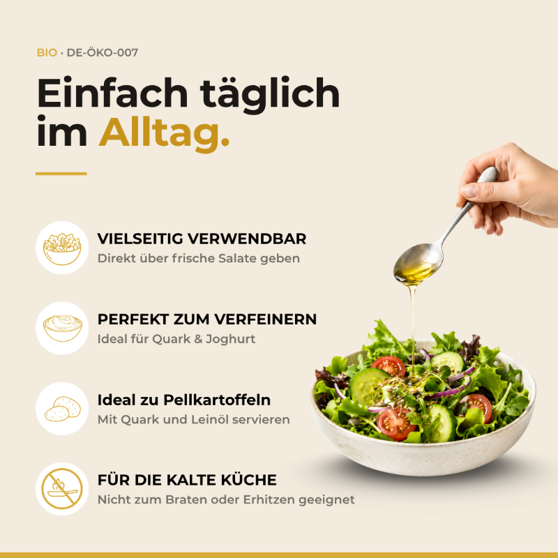 Bio Leinsamenöl im Alltag: über Salat, in Quark und Joghurt, zu Pellkartoffeln – nur für die kalte Küche